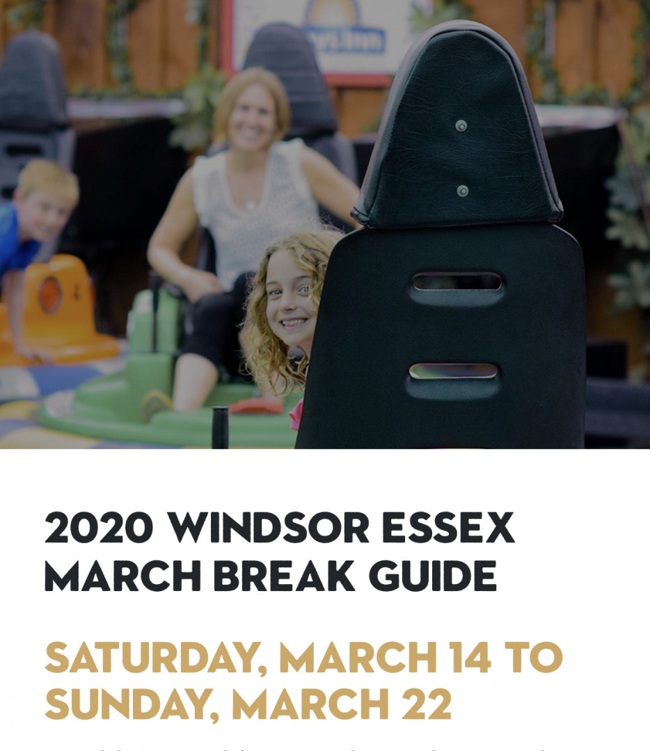 March Break Guide 2020 - WINDSOR ESSEX